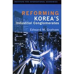Reforming Korea's Industrial Conglomerates