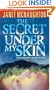 The Secret Under My Skin