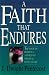 Book A Faith That Endures: The Book of Hebrews Applied to the Real Issues of Life