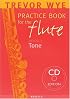 A Trevor Wye Practice Book for the Flute: Volume 1, Tone (with CD)
