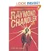 Raymond Chandler: A Mysterious Something in the Light: A New Biography