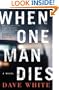 When One Man Dies (Jackson Donne Mysteries)