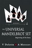 Universal Mandelbrot Set: Beginning of the Story