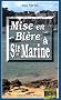 Mise en Biere a Sainte-Marine
