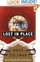 Lost In Place: Growing Up Absurd in Suburbia
