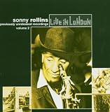 SONNY ROLLINS/LIVE IN LONDON VOL 2