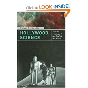 Hollywood Science: Movies, Science, and the End of the World