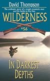 Wilderness #56: In Darkest Depths: In Darkest Depths