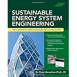 sustainable energy system engineering the complete green building design resource
