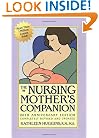 The Nursing Mother's Companion: Revised Edition