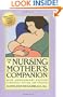 The Nursing Mother's Companion: Revised Edition