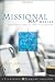 Missional Map-Making: Skills for Leading in Times of Transition (Jossey-Bass Leadership Network Series)