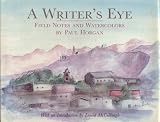 A Writer's Eye: Field Notes and Watercolors (0810917920) by Horgan, Paul