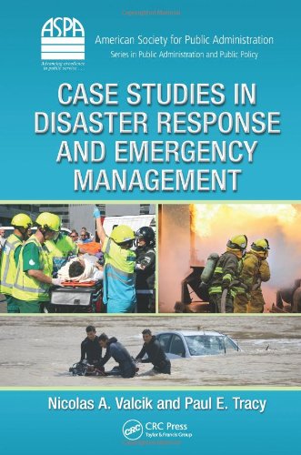 case studies in disaster response and emergency management aspa series in public administration and public policy