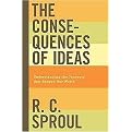 The Consequences of Ideas (Understanding the Concepts That Shaped Our World) (Paperback)
