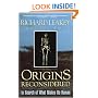 Origins Reconsidered: In Search of What Makes Us Human