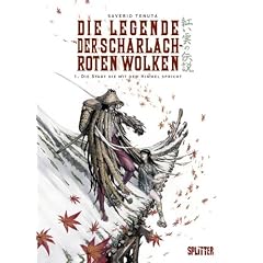 Die Legende der scharlachroten Wolken 01: Die Stadt, die zum Himmel spricht
