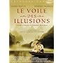 Le voile des illusions