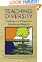 Teaching Diversity: Challenges and Complexities, Identities, and Integrity