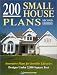 200 Small House Plans: Innovative Plans for Sensible Lifestyles (Blue Ribbon Designer Series)