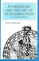 Shakespeare and the Art of Humankindness : The Essay Toward Androgyny