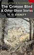 The Crimson Blind and Other Ghost Stories