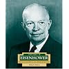 Dwight D. Eisenhower: America's 34th President (Encyclopedia of Presidents, Second)