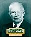 Dwight D. Eisenhower: America's 34th President (Encyclopedia of Presidents. Second Series)