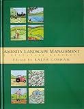 Amenity landscape management : a resources handbook