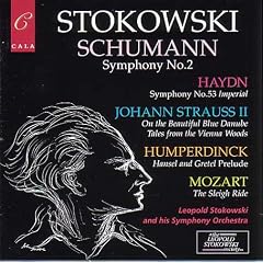 Stokowski Conducts Schumann, Haydn, Strauss, Humperdinck, Mozart