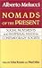 Books : Nomads of the Present: Social Movements and Individual Needs in Contemporary Society