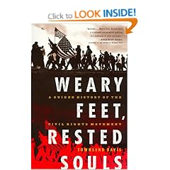 Weary Feet, Rested Souls: A Guided History of the Civil Rights Movement