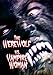 The Werewolf Vs. Vampire Woman