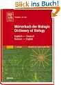 W�rterbuch der Biologie/Dictionary of Biology: Englisch-Deutsch German-English