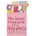 The Secret Dreamworld Of A Shopaholic