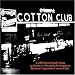  : The Cotton Club