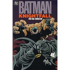 Batman: Knightfall Part One: Broken Bat by Doug Moench, Chuck Dixon, Jim Aparo and Graham Nolan