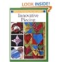 Innovative Piecing (Rodale's Successful Quilting Library)