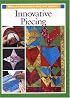 Innovative Piecing (Rodale's Successful Quilting Library)