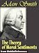 The Theory of Moral Sentiments by Adam Smith. Published by MobileReference (mobi).