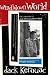 Windblown World: The Journals of Jack Kerouac 1947-1954