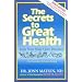 The Secrets to Great Health: From Your Nine Liver Dwarves