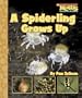 A Spiderling Grows Up (Scholastic News Nonfiction Readers: Animal Life Cycles)