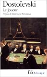 Le Joueur par Fedor Mikhaïlovitch Dostoïevski Le Joueur par Fedor Mikhaïlovitch Dostoïevski