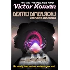 Death's Dimensions: A Psychotic Space Opera
