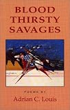 Blood Thirsty Savages