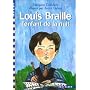 Louis Braille, l'enfant de la nuit