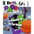 Home Page: An Introduction to Web Page Design (First Books - the Internet and Computers)