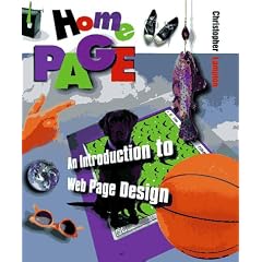 Home Page: An Introduction to Web Page Design (First Books - the Internet and Computers)