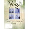 Yoga for Feeling Stronger Everyday